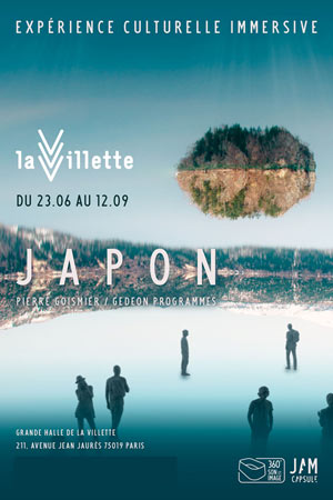 Ouverture de l'expérience immersive JAPON à La Villette