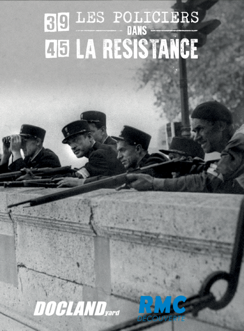39/45 Les policiers dans la résistance