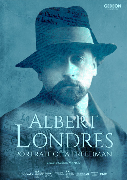 ALBERT LONDRES, portrait of a freedman - Airs on France 5